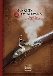 Muskets & Tomahawks II Rulebook