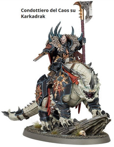 Condottiero del Caos su Karkadrak